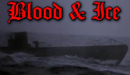 BLOOD AND ICE - The crew of a German U-boot finds unspeakable horror amid the frozen Arctic wastes.