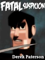 Click here to read Fatal Suspicion